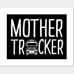 Mother Trucker Posters and Art